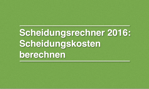 Scheidungskosten berechnen